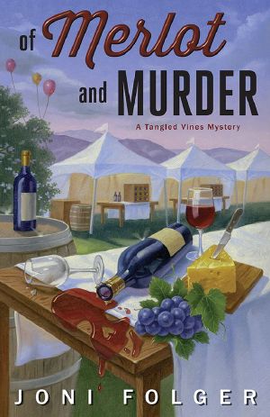 [Tangled Vines Mystery 02] • Of Merlot & Murder